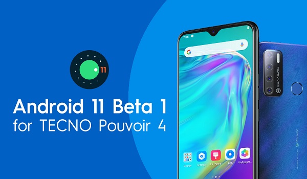 Android 11 beta for TECNO Pouvoir 4