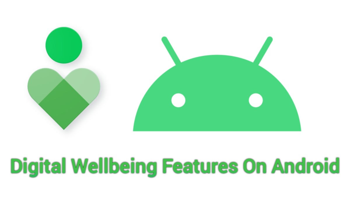 Digital Wellbeing Features On Android.