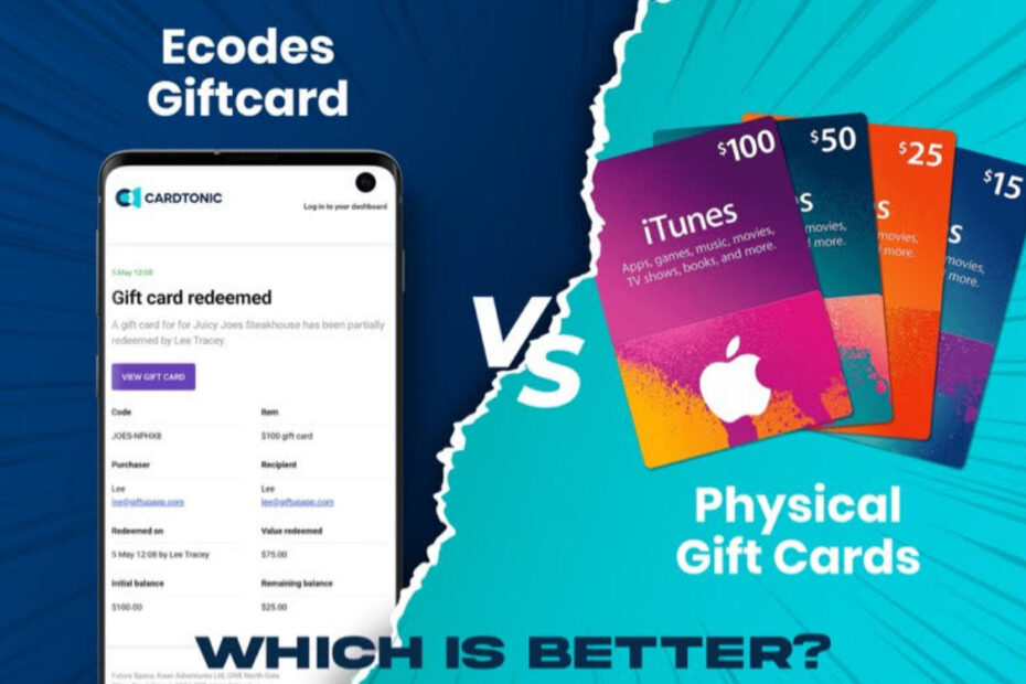 physical vs Ecodes Giftcards