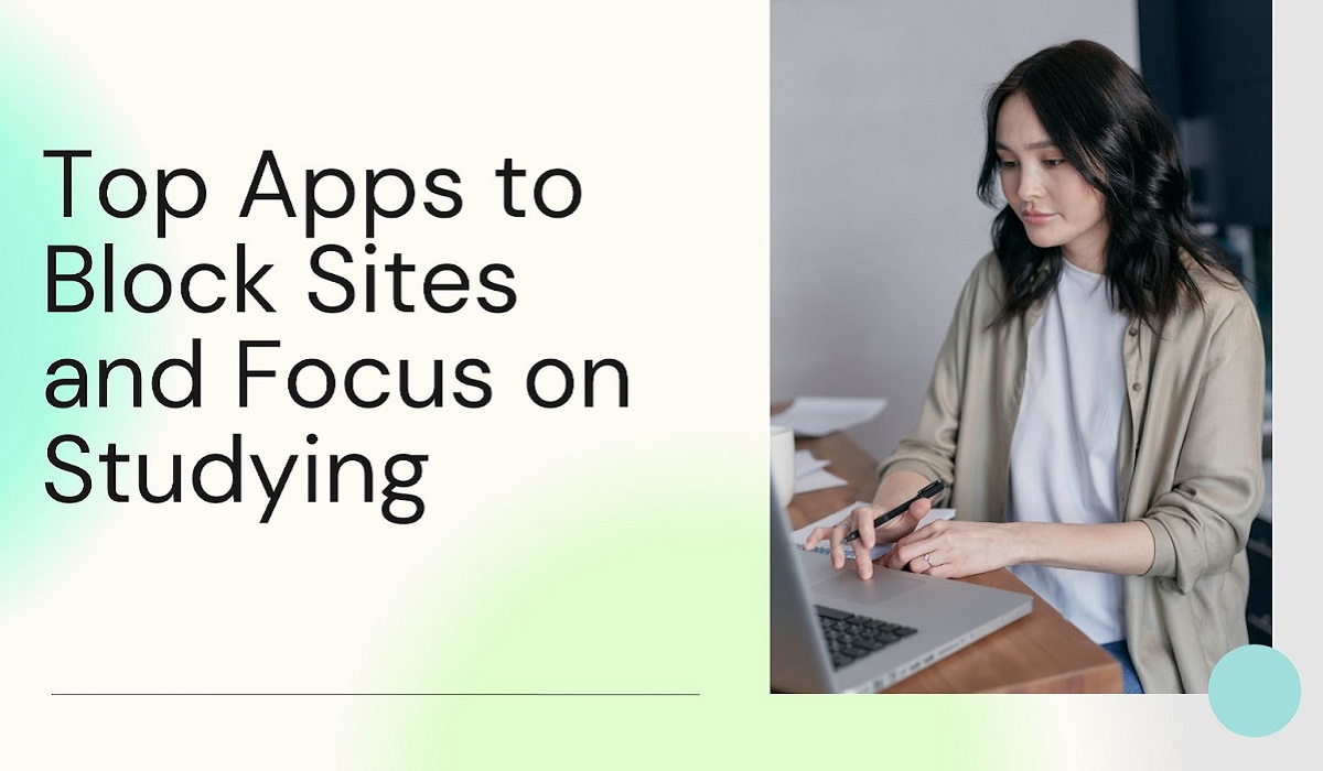 apps to block sites and focus on studying