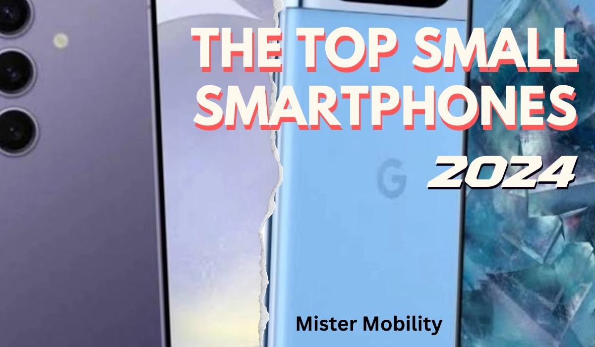 the top small top small smartphones 2024